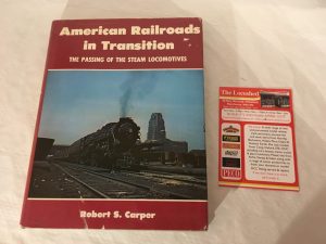 American Railroads in Transition  The Passing of Steam Locomotives