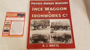 Private Owner Wagons from the Ince Waggon & Ironworks Company book by A. J. Watts (ISBN 0 86093 209 5)