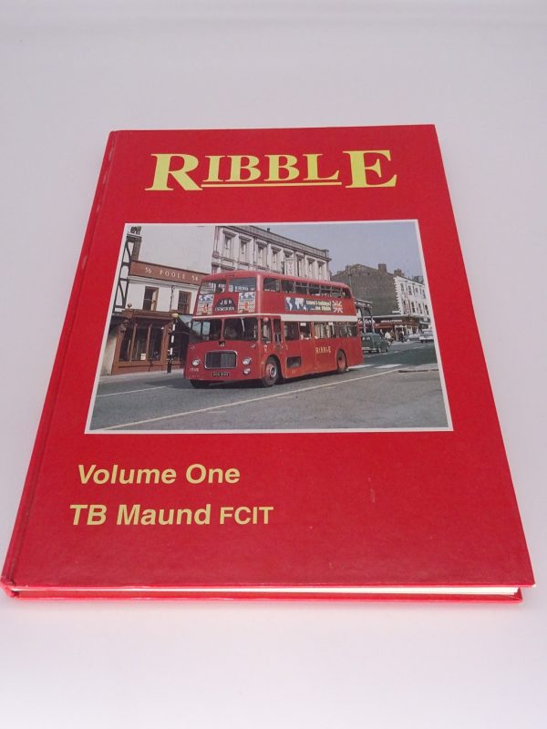 Ribble - Volume One  TB Maund FCIT  Bus Book